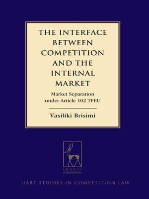 cover image of The Interface between Competition and the Internal Market